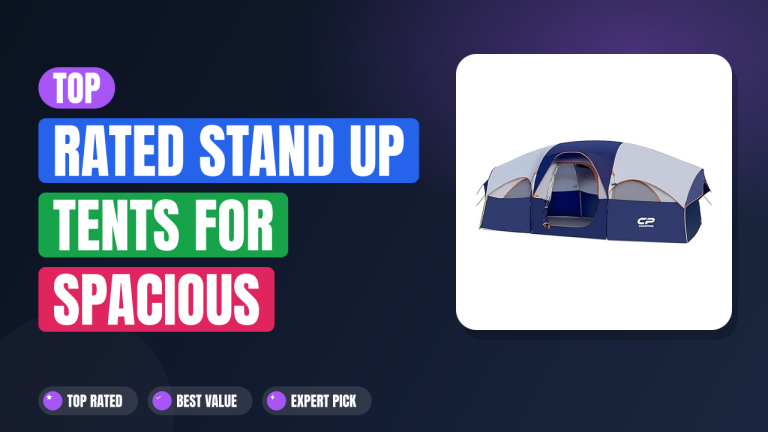 Top-Rated Stand Up Tents for Spacious Camping
